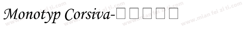 Monotyp Corsiva字体转换